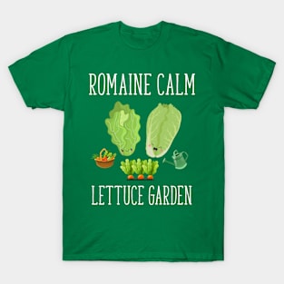 Romaine Calm Lettuce Garden funny vegetable gardening for plant lovers T-Shirt